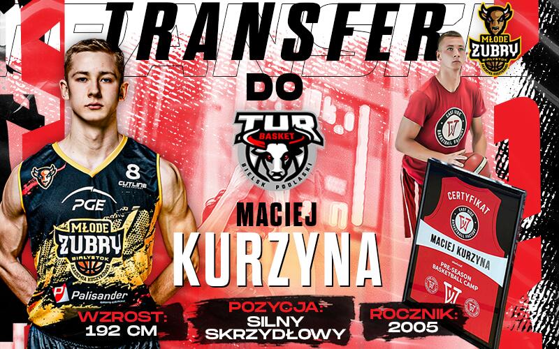TRANSFER - Maciej Kurzyna do KKS Tur Basket Bielsk Podlaski